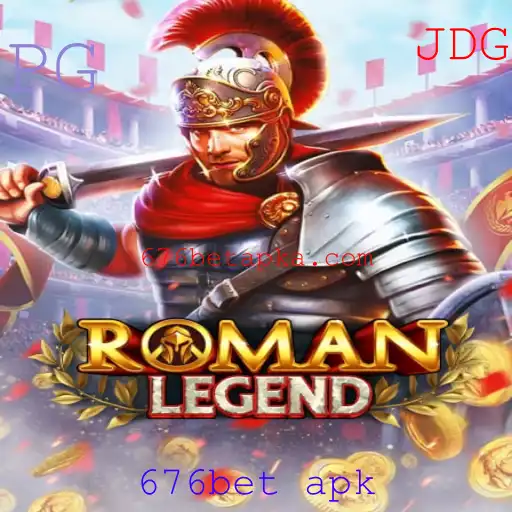 RomanLegend: Descubra a Emoção do Jogo Com 676bet Apk